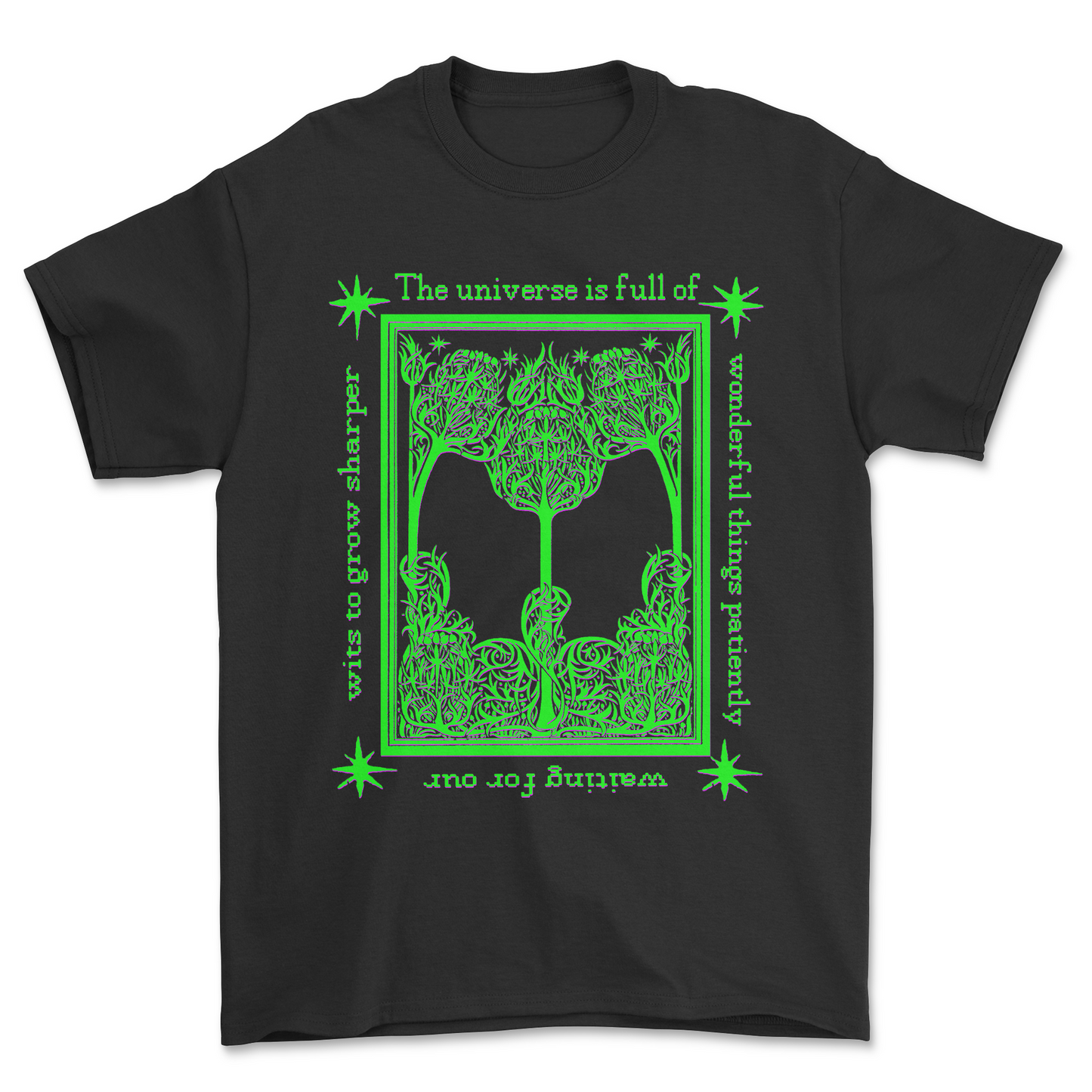 The Universe Is Full Tee - Green ink